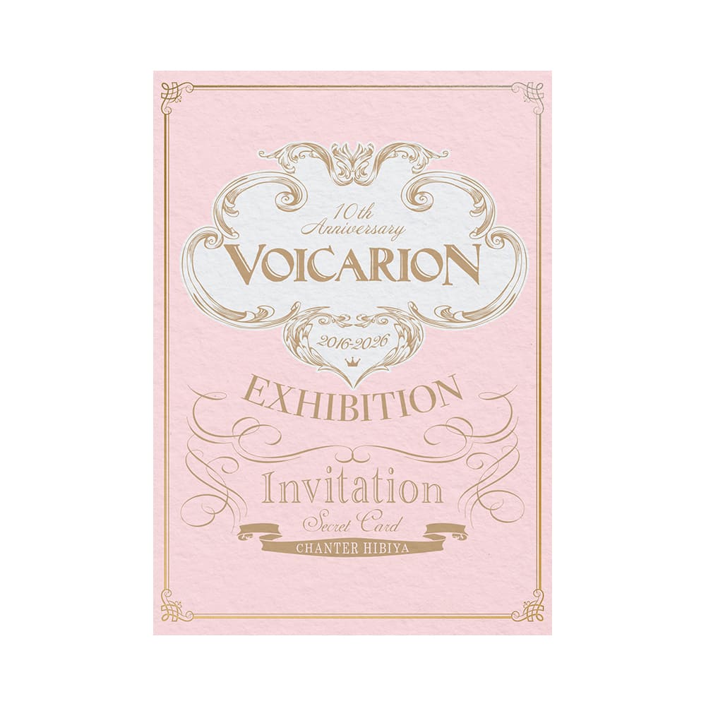 「VOICARION 10周年記念展示会」Secret Invitation～VOICARION 10th Anniversary Exhibition～ Spring