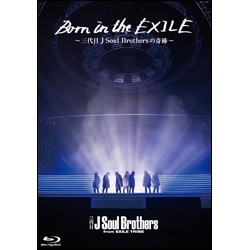 Born in the EXILE ～三代目 J Soul Brothersの奇跡～〈Blu-ray〉